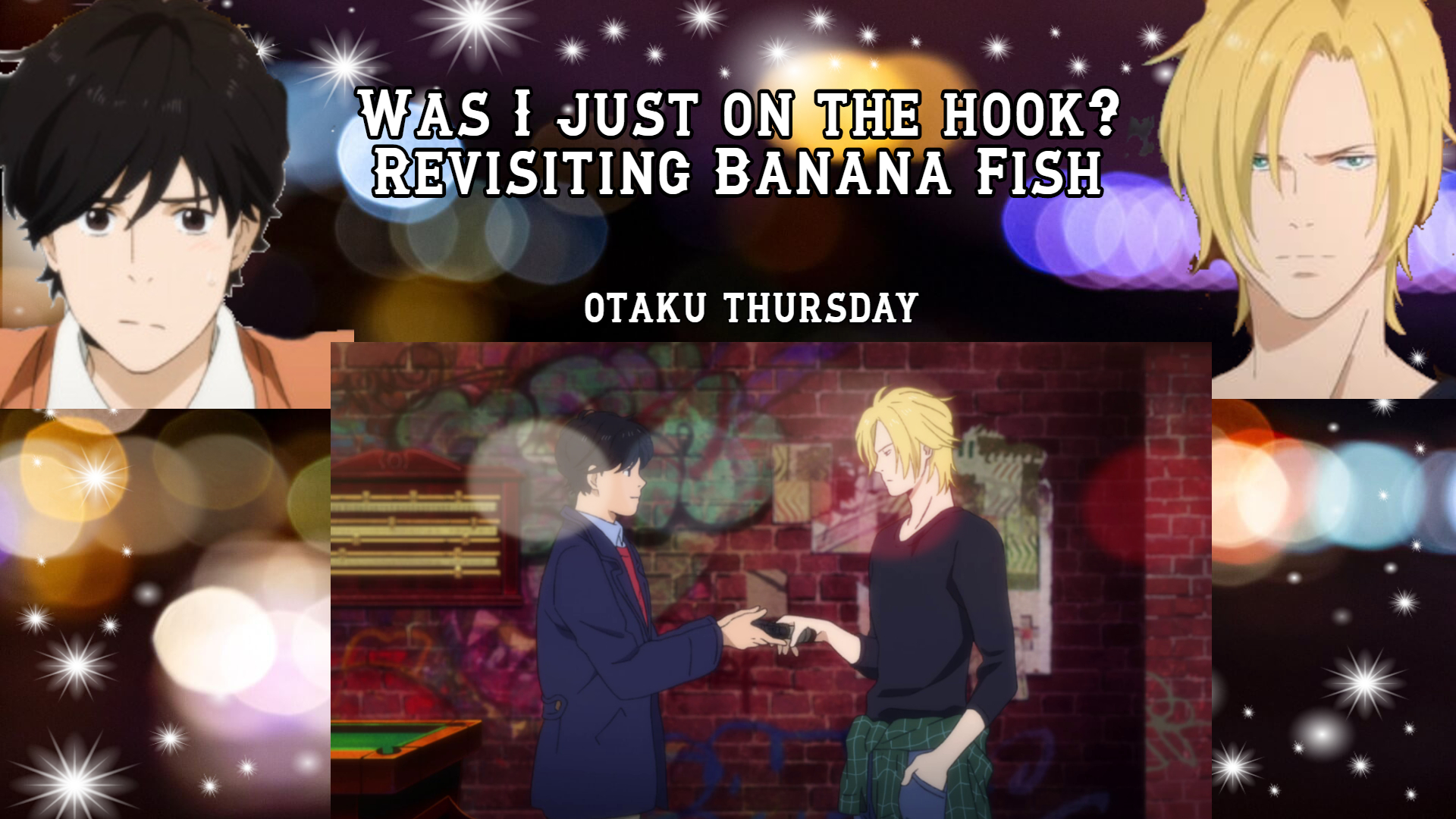 Was I Just On The Hook Revisiting Banana Fish We Be Bloggin