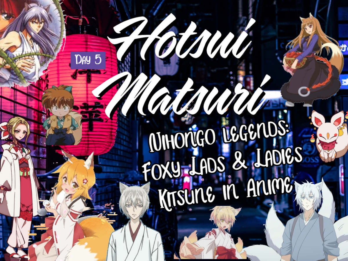 Nihongo Legends: Foxy Lads & Ladies – Kitsune in Anime