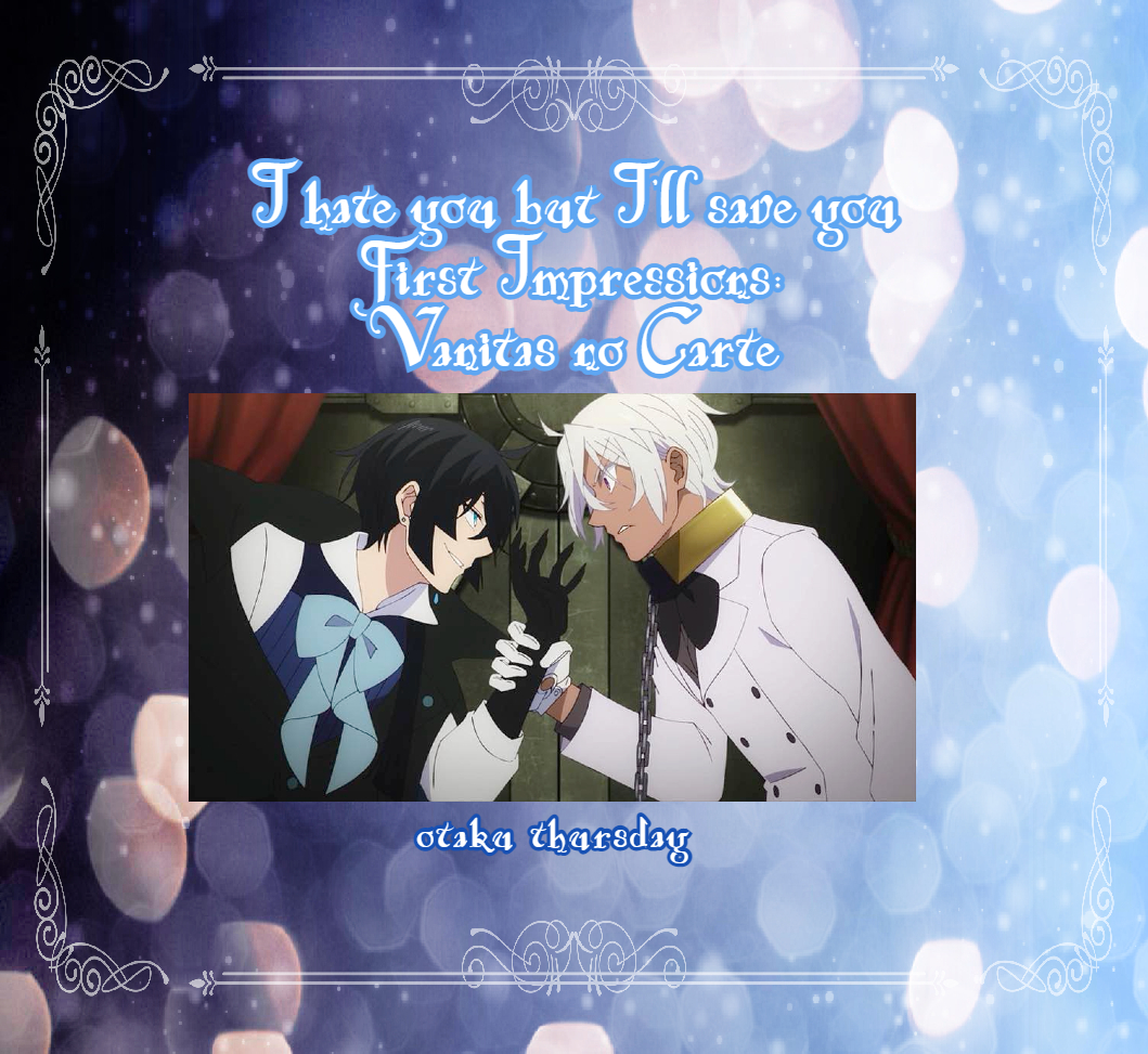 The Case Study of Vanitas Second Cour: Is this Love? – Shallow