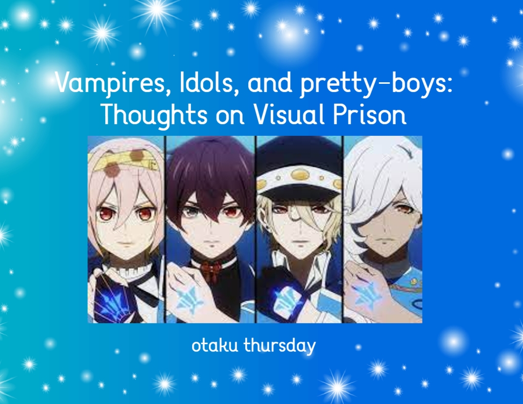 visual prison
otaku thursday