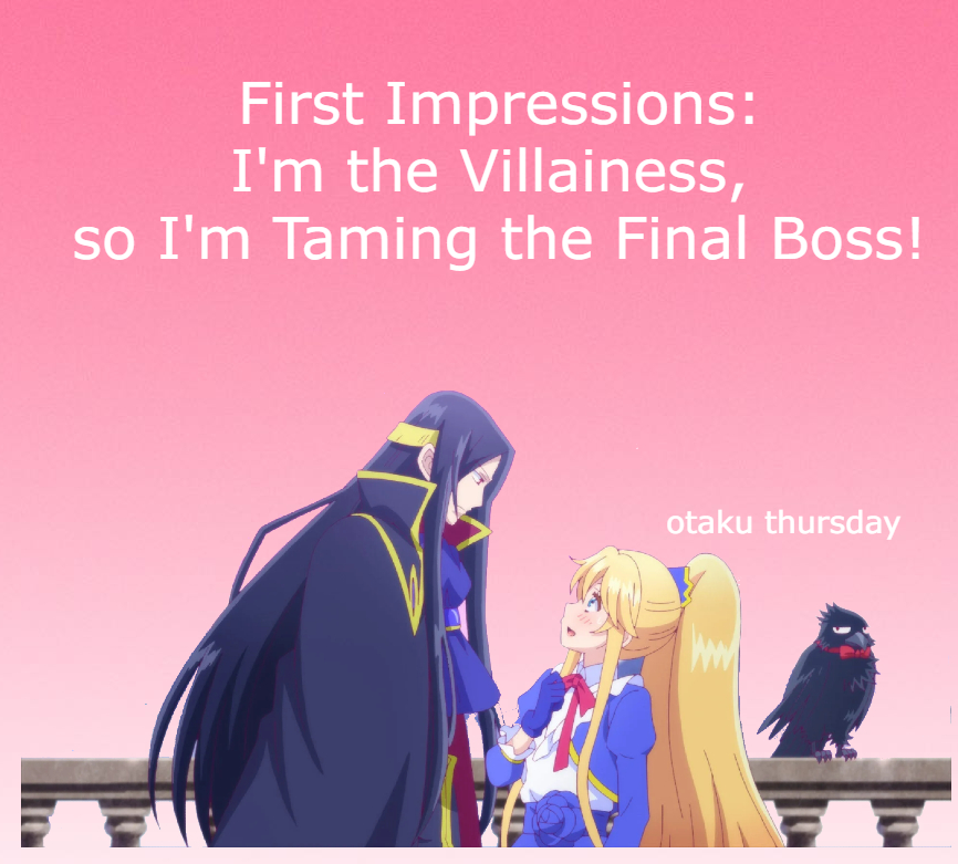 I'm the Villainess, So I'm Taming the Final Boss The Villainess's Story  Begins - Watch on Crunchyroll