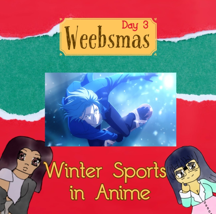 Weebsmas Day 3 – Winter Sports